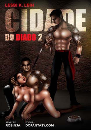 Cidade Do Diabo part 2- Lesbi K Leih