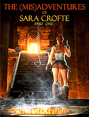 The Misadventures of Sara Crofte by Sparkie Shock